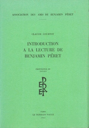 Item #103 Introduction á la Lecture de Benjamin Perét; Association des Amis de Benjamin Peret....