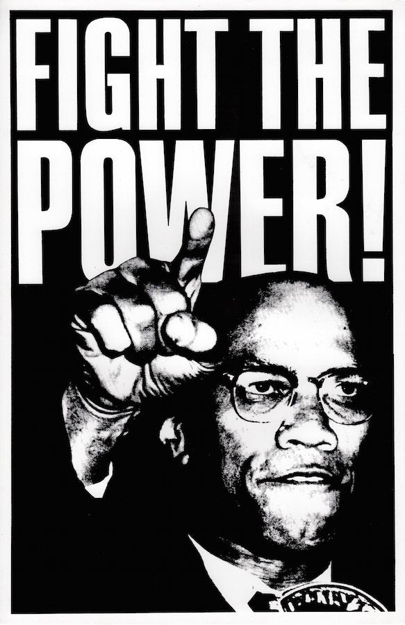 Item #1263 Fight the Power Malcolm X Poster (circa 1989). Steven Birch.