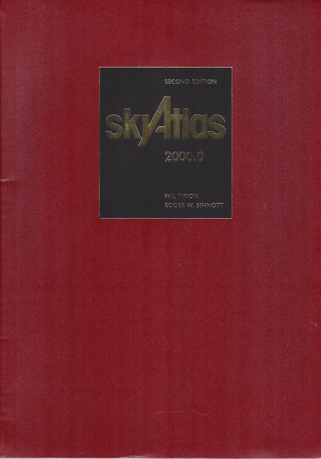 Item #1395 Sky Atlas 2000.0; Second Edition, Deluxe Version. Wil Tirion, Roger W. Sinnott.