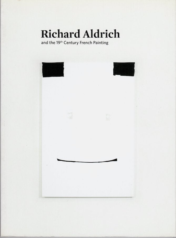 Item #1500 Richard Aldrich and the 19th Century French Painting. Laura Fried.