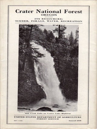 Item #1507 Crater Lake National Forest Map (1930); It's Resources: Timber, Forage, Water,...