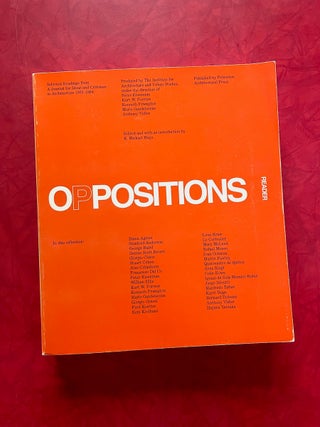 Item #1546 Oppositions Reader; Selected Readings from A Journal for Ideas and Criticism in...