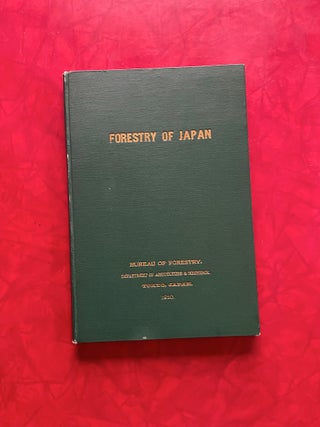 Item #1554 Forestry of Japan (1910) with Japan Forest Office Letter (1915). Japan Bureau of Forestry
