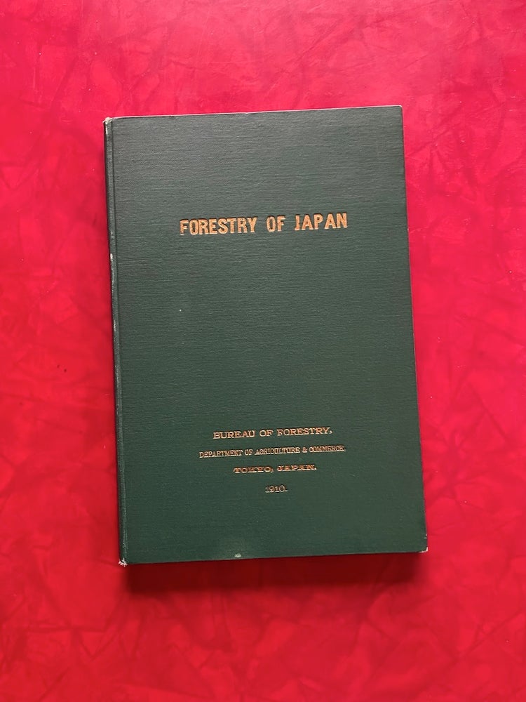 Item #1554 Forestry of Japan (1910) with Japan Forest Office Letter (1915). Japan Bureau of Forestry.