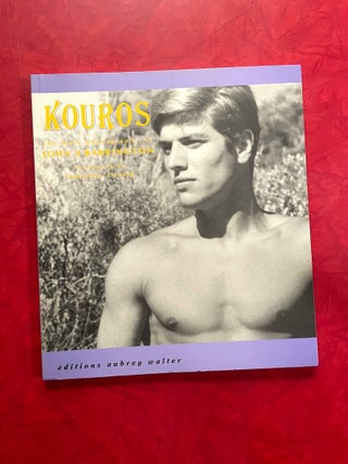 Item #1577 Kouros: The Male Photography of John S. Barrington. John S. Barrington, Emmanuel Cooper