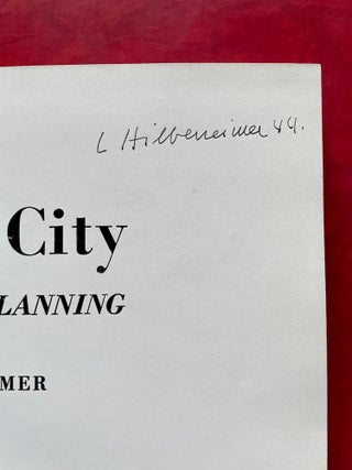 The New City: Principles of Planning (Signed)