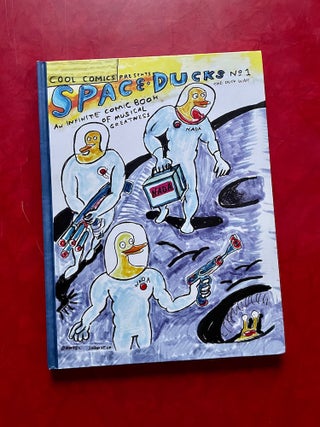 Space Ducks: An Infinite Comic Book of Musical Genius. Daniel Johnston.