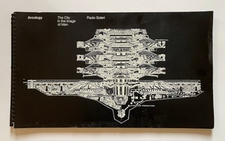 Arcology: The City in the Image of Man (1969); With Soleri Lecture Notes
