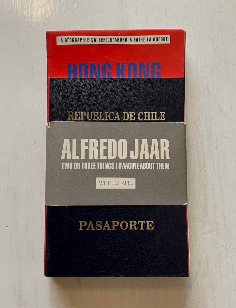 Item #1662 Alfredo Jarr: Two or Three Things I Imagine About Them. Alfredo Jarr, Patricia C. Phillips.