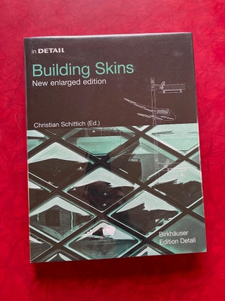 Item #1673 In Detail: Building Skins; New Englarged Edition. Christian Schittich