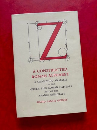 A Constructed Roman Alphabet: A Geometric Analysis of the Greek and Roman Capitols and of the Arabic Numerals