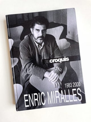 Item #1757 Enric Miralles: 1983-2000. Fernando Márquez Cecilia, Richard Levene