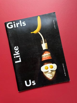 Girls Like Us: Volume 2, Issues 1-3