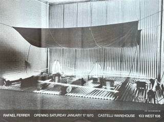 Item #1845 Rafael Ferrer Castelli Warehouse Exhibition Poster (1970). Rafael Ferrer