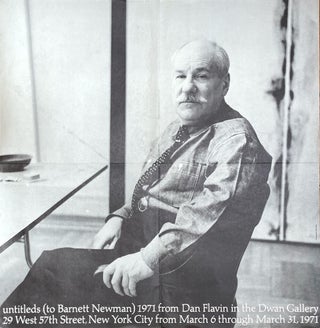 Item #1846 Dan Flavin Dawn Gallery Exhibition Poster: Untitleds (to Barnett Newman), 1971. Dan...