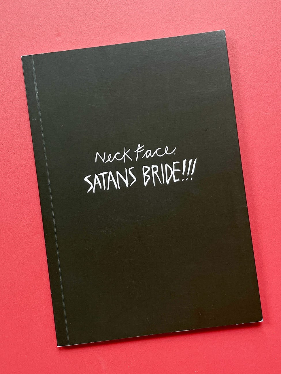 NECKFACE Satans Bride !!! ネックフェイス Monograph Bookwerks | Satans Bride!!! | Neck Face | First Edition