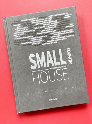 Item #1982 Small House Country: The Best Houses in the World. Lee Joon-hee