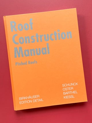 Roof Construction Manual: Pitched Roofs