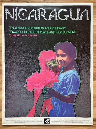 Nicaragua: Ten Years of Revolution and Solidarity Poster (1989)