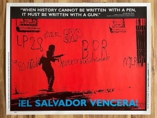 When History Cannot Be Written with a Pen...¡El Salvador Vencera! Poster (Circa 1985)