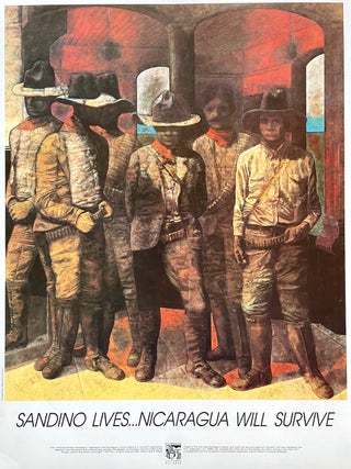 Item #2068 Sandino Lives...Nicaragua Will Survive Poster (1987). Armando Morales