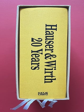 Hauser & Wirth: 20 Years