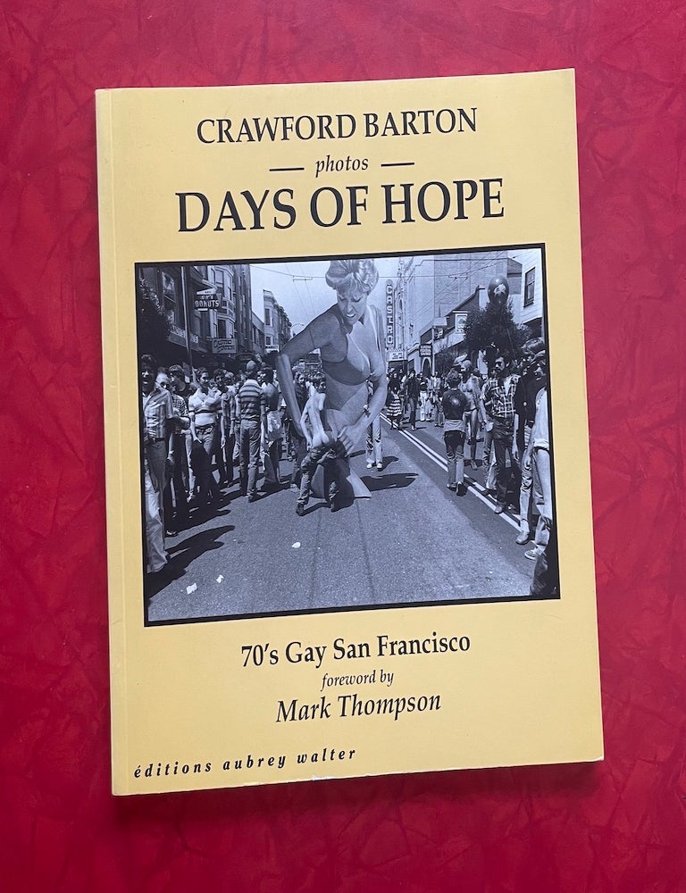 Item #2169 Days of Hope: Photos by Crawford Barton. Mark Thompson, Crawford Barton.