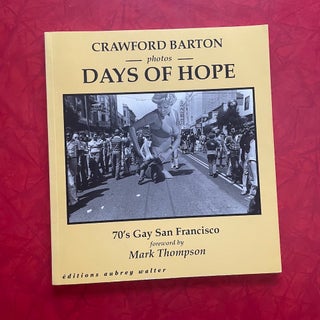 Item #2169 Days of Hope: Photos by Crawford Barton. Mark Thompson, Crawford Barton