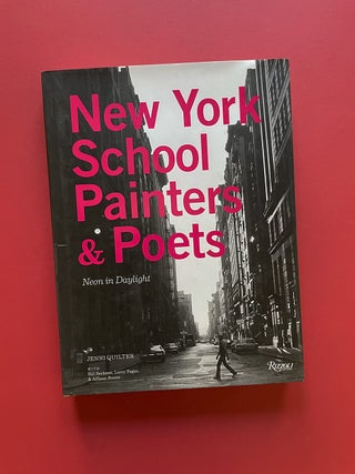 New York School Painters & Poets: Neon in Daylight