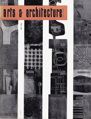 Arts & Architecture: July 1961; Vol. 78, No. 7. John Entenza.