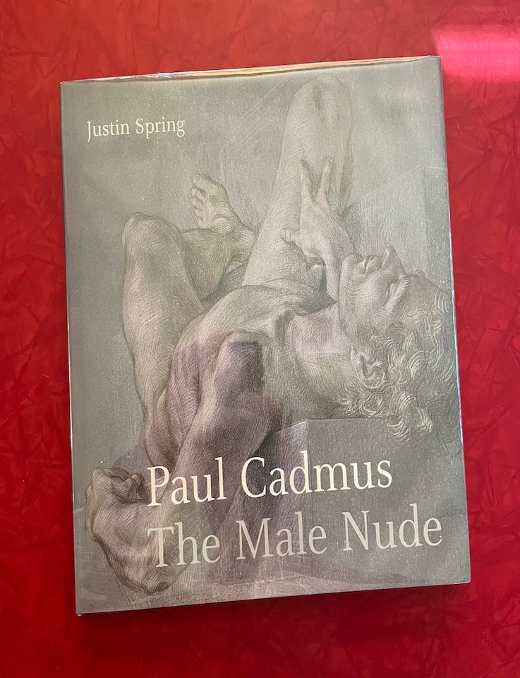 Item #2233 Paul Cadmus: The Male Nude. Paul Cadmus, Justin Spring.