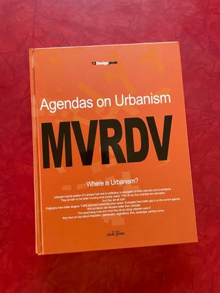 MVRDV: Agendas on Urbanism