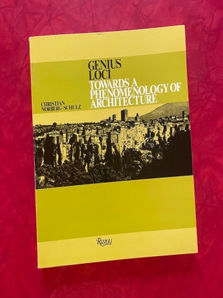 Genius Loci: Towards a Phenomenology of Architecture