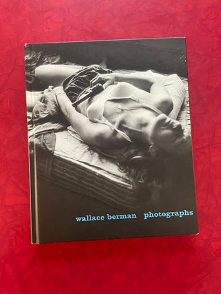Wallace Berman: Photographs