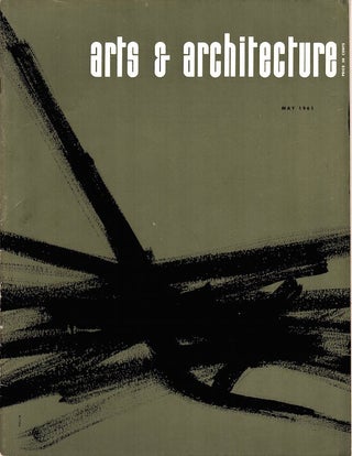 Arts & Architecture: May 1961; Vol. 78, No. 5. John Entenza.