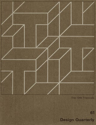 Item #624 Design Quarterly No. 61; The 13th Triennale. Peter Seitz