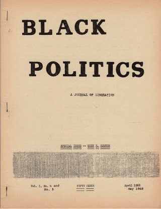 Item #691 Black Politics: A Journal of Liberation; Vol. 1, No. 4 & 5. Richard Assegai, Tom...