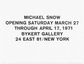 Michael Snow: Bykert Gallery