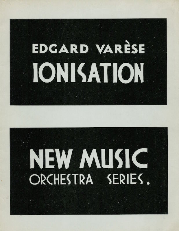 Item #801 Edgard Varèse: Ionisation. Edgard Varèse.