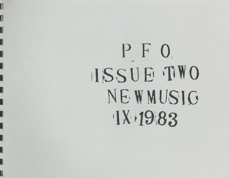 Item #927 P.F.O.: New Music, Issue No. 2. Daniel Wolf, Jonathan Segel.