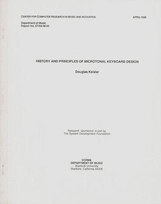 Item #936 History and Principles of Microtonal Keyboard Design; [Corrected Edition]. Douglas Keislar